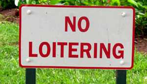 No Loitering Sign